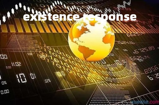 existence response